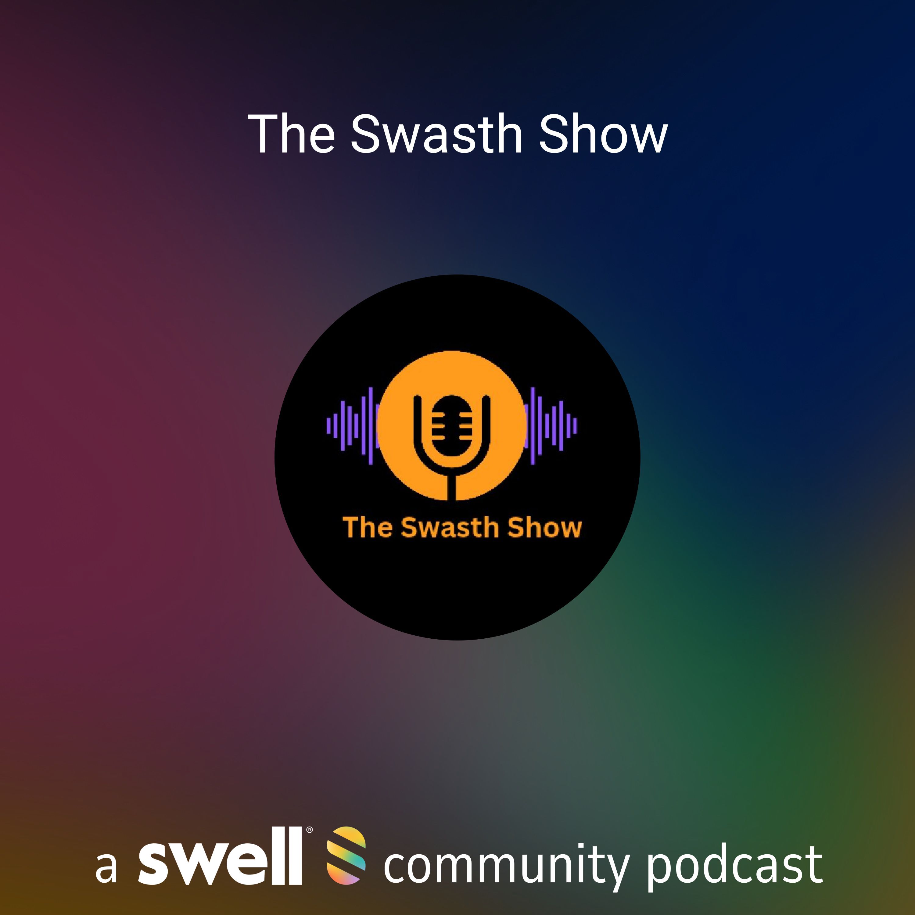 The Swasth Show